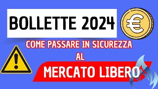 Bollette Luce e Gas DAL 2024 si passa al MERCATO LIBERO [upl. by Bibeau]