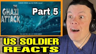 The Ghazi Attack FULL Movie Reaction US Soldier Reacts Part 55 [upl. by Conley]