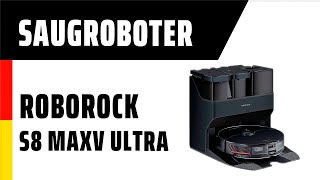 Saugroboter Roborock S8 MaxV Ultra [upl. by Tnaryb]