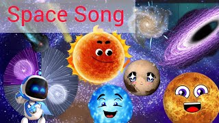 Space SongSpaceUniverseUniverse Songplanetsouter spacekids [upl. by Walburga654]