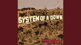 System of a Down  Toxicity Remastered 2021 [upl. by Gabor]