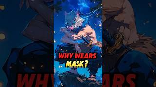 Why Inosuke Wears 🐗 Boar Mask 💥 demonslayer anime [upl. by Rico]