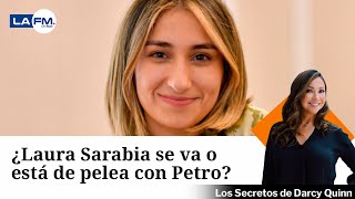 Hay mucha especulación sobre el futuro de Laura Sarabia en el Gobierno Petro [upl. by Floss516]