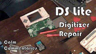 Replacing a DS Lite Digitizer  Calm Commentaries [upl. by Elag]