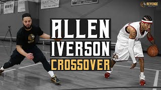 How To Do The Allen Iverson Crossover STEPBYSTEP TUTORIAL [upl. by Hadley342]