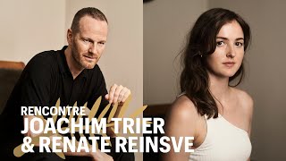 Rencontre avec Joachim Trier et Renate Reinsve son actrice rayonnante [upl. by Rinum]