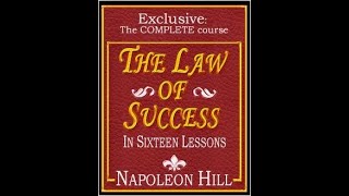 Napoleon Hill  The Law of Success Course in 16 Lessons [upl. by Bonneau409]