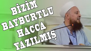 Bizim Bayburtlu Hacca Yazılmış [upl. by Giarc]