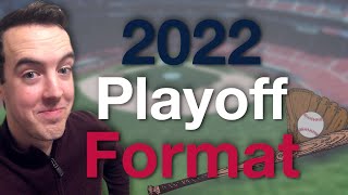 New MLB Playoff Format Explained  2022 MLB Playoff Bracket [upl. by Aix482]