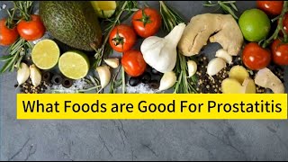 What foods are good for prostatitis [upl. by Evvie377]