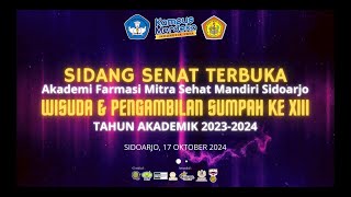 Wisuda dan Pengambilan Sumpah Ke XiII Tahun Akademik 20232024 [upl. by Atiuqrahs]