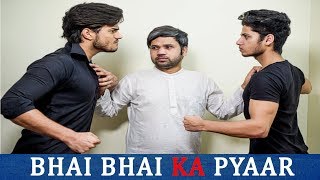 BHAI BHAI KA PYAR  Youthiya Boyzz [upl. by Novart]