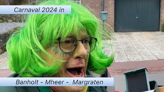 Carnaval 2024 in Banholt  Mheer  Margraten [upl. by Leiruh]