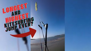 LONGEST And HIGHEST Kitesurfing Jump EVER [upl. by Kendricks51]