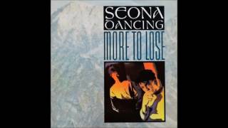 More To Lose Extended Version by Seona Dancing [upl. by Akimihs]