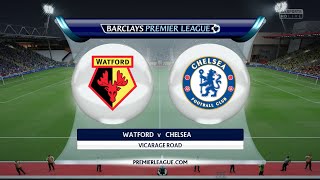 FIFA 16  Watford vs Chelsea  Vicarage Road [upl. by Eenad]