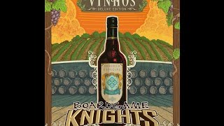 Boardgame knights Unboxing VINHOS DELUXE [upl. by Asela250]