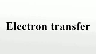 Electron transfer [upl. by Neenaej]