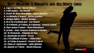 Best Relaxing amp Romantic Mix Old French Songs [upl. by Ioved]