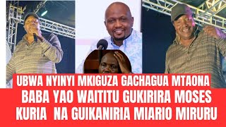 UBWA NYINYI KWANYITANA BABA YAO WAITITU NA MOSES KURIA GUIKANIRIA CIUGO CIA URUMI RUIRU STADIUM [upl. by Kcam]