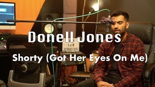 Donell Jones  Shorty Got Her Eyes On Me Parry J Cover [upl. by Stronski]