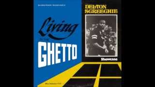 Delton Screechie Living In The Ghetto [upl. by Nywroc]