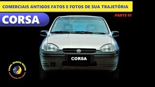 CORSA Parte 01  História Completa Comerciais Antigos Fatos e Fotos de Sua Trajetória [upl. by Figone867]