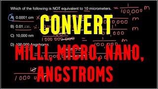 Conversion Nano Micro Milli Centi Angstroms [upl. by Hannon319]