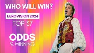 Who will win Eurovision 2024  ODDS TOP 37 [upl. by Bate937]