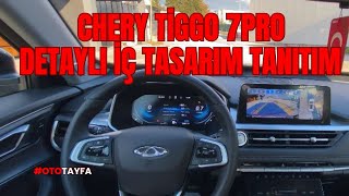 CHERY TİGGO 7 PRO’YU DETAYLARI İLE İNCELEDİK [upl. by Ynohtn374]