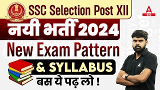 SSC Selection Post Phase 12 Syllabus And Exam Pattern  SSC Selection Post Phase 12 Notification [upl. by Eiramit]