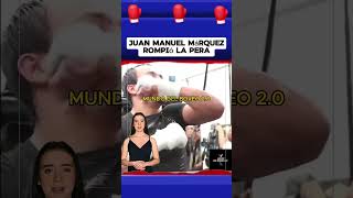 Juan Manuel Márquez rompe la pera boxeo boxing box [upl. by Akemehs]