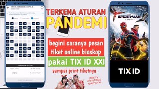 Cara Pesan Tiket Bioskop dengan Aturan Pandemi Baru 2022  Aplikasi TIX ID  Spiderman No Way Home [upl. by Ollehto925]