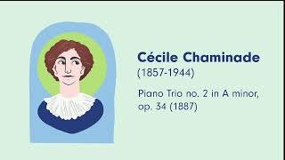 Cécile Chaminade  Piano Trio no 2 in A Minor op 34 1887 [upl. by Allissa]