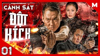 Cảnh Sát Đột Kích – Tập 01  Phim Hành Động Võ Thuật Giang Hồ Hay  Thuyết Minh  Full HD  Film4K [upl. by Nwahsid]