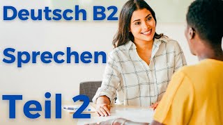 Telc Deutsch B2 Sprechen Teil 2  Diskussion B2 Telc  Mündliche Prüfung  Deutsch lernen  German [upl. by Ahtrim]