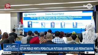 KETUM PERADI MINTA PEMBATALAN PUTUSAN ARBITRASE JADI PERHATIAN MA [upl. by Larine]