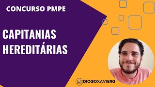 História de Pernambuco  Aula 02  Concurso PMPE 2023  Capitanias Hereditárias [upl. by Ekim528]