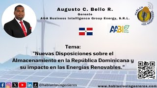 Nuevas Disposiciones sobre el Almacenamiento en la Rep Dom y su impacto en las Energías Renovables [upl. by Gerg]