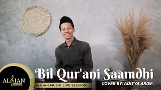 Bil Qurani Saamdhi Live  Voc Aditya Arief  Cover by Albian Music [upl. by Eric767]