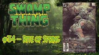 Rite of Spring  Swamp Thing 34 ReadAlong  Alan Moore Stephen Bissette John Totleben [upl. by Sucirdor]