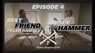 Armie HammerTime Podcast  Episode 104  Armies Best Friend  Tyler Ramsey [upl. by Mollie251]