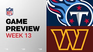 Tennessee Titans vs Washington Commanders  2024 Week 13 Game Preview [upl. by Ynogoham858]