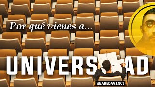 Y tú ¿por qué vas a la uni ft WeAreDaVinci [upl. by Radford562]