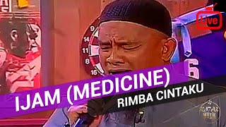 Ijam Medicine  Rimba Cintaku 2019 Live [upl. by Aihsatal]