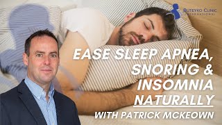 Ease Sleep Apnea Snoring and Insomnia Naturally with the Control Pause  Buteyko Clinic [upl. by Akemej]