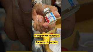 Bacterial infection injection  meropenem injection  bacteria infection shorts SMpharmacy [upl. by Dorri]