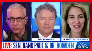 Sen Rand Paul amp Dr Mary Talley Bowden on Public Health Deception amp Medical Freedom – Ask Dr Drew [upl. by Dorcea]