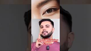 Top 3 Whitening Cream for Instant Glow amp Dark spots Removal shortsfeed shorts skincare viral [upl. by Asiluj]