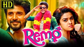 Remo HD South Superhit Romantic Hindi Movie  Sivakarthikeyan Keerthy Suresh  रेमो [upl. by Kcirrem101]